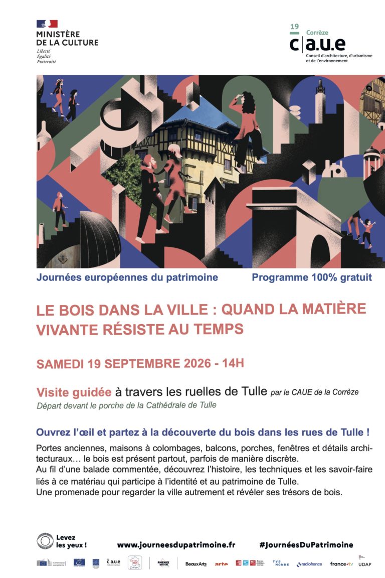 Le bois dans la Ville : quand la matière vivante résiste au temps I 19 sept 2026 TULLE